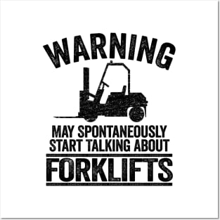 May Talk About Forklifts Funny Forklift Operator Gift Posters and Art